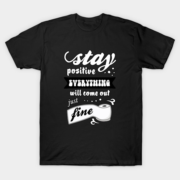 Stay positive T-Shirt by Marilineandco